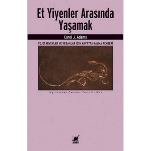 Kitap - Et Yiyenler Arasında Yaşamak- Carl J. Adams